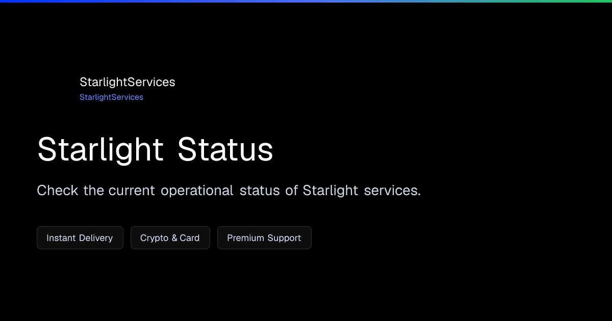 Starlight Status | StarlightServices